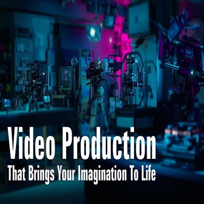 Video Production